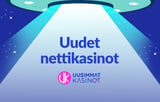 Uudet nettikasinot 2026 – Listaamme kesäkuun parhaat uudet kasinot