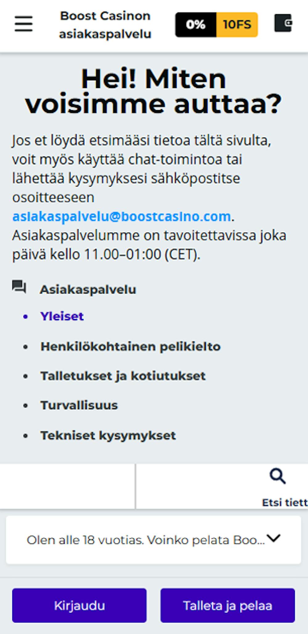 Boost Casinon asiakaspalvelu palvelee sähköpostitse ja chatin kautta.