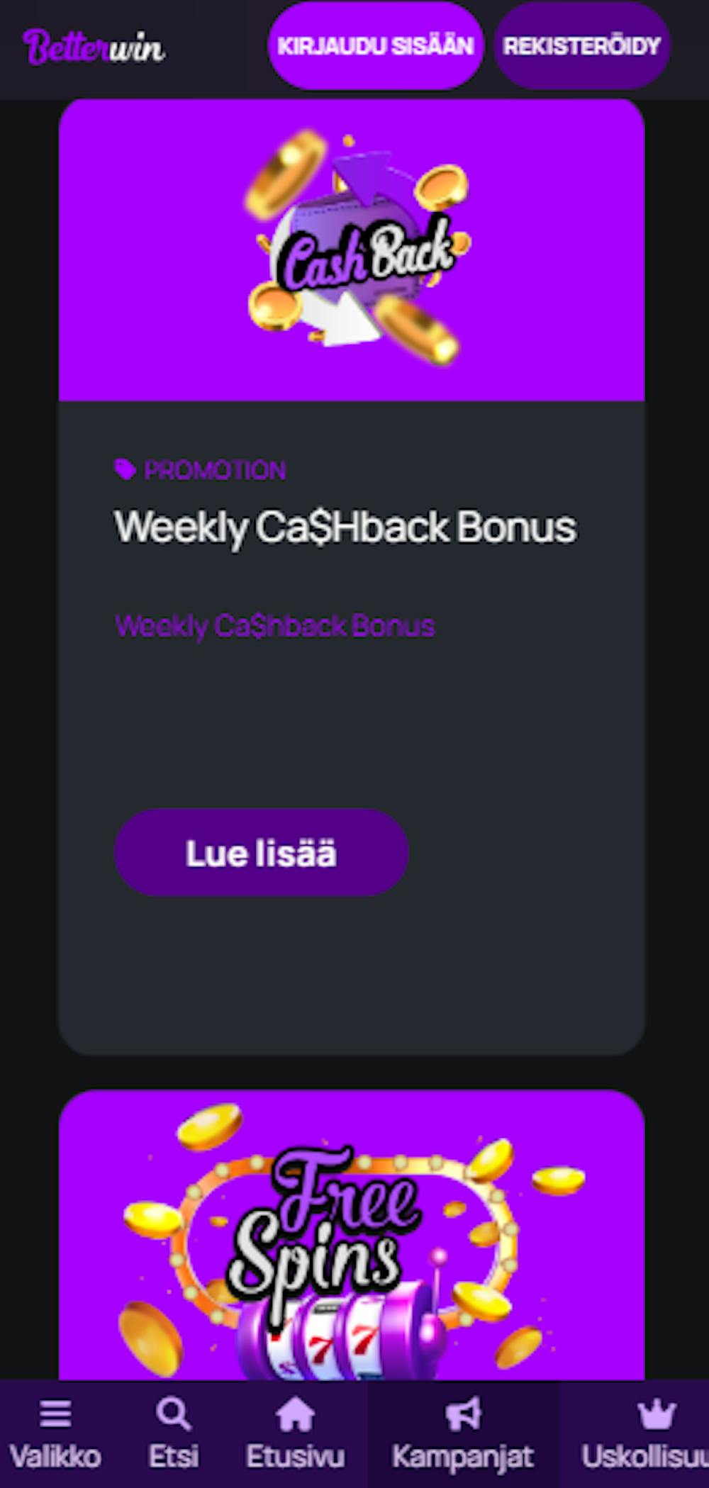 BetterWin Casinolla on muun muassa cashback- ja free spins -kampanjat.