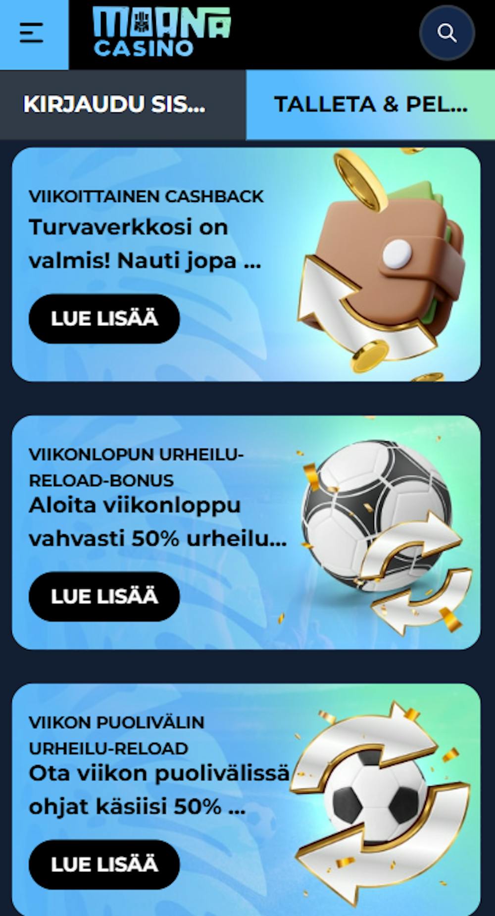 Moana kasino tarjoaa muun muassa cashback- ja reload-bonukset.