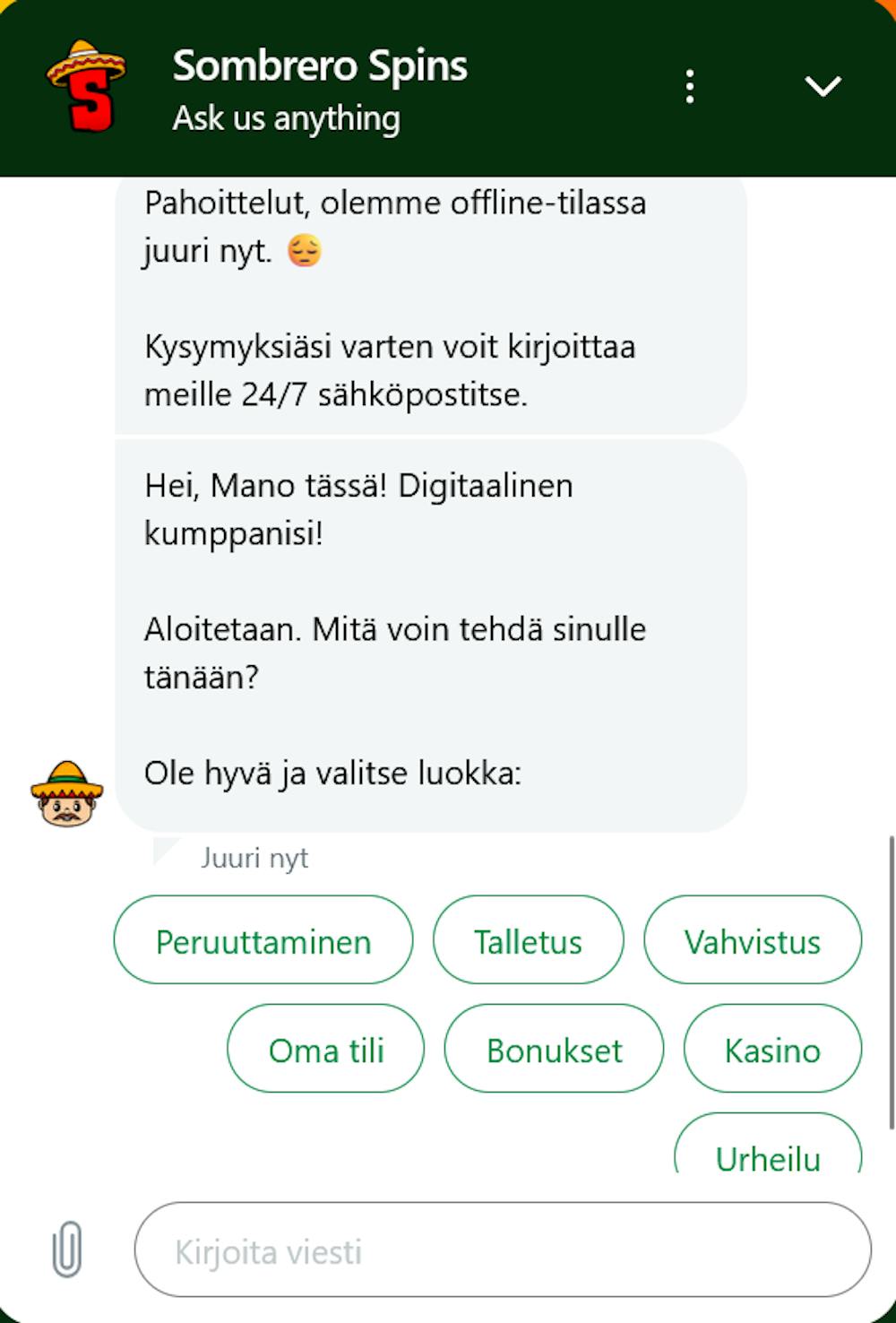 Sombrero Spins kasinon asiakaspalvelun chatissa vastasi botti.