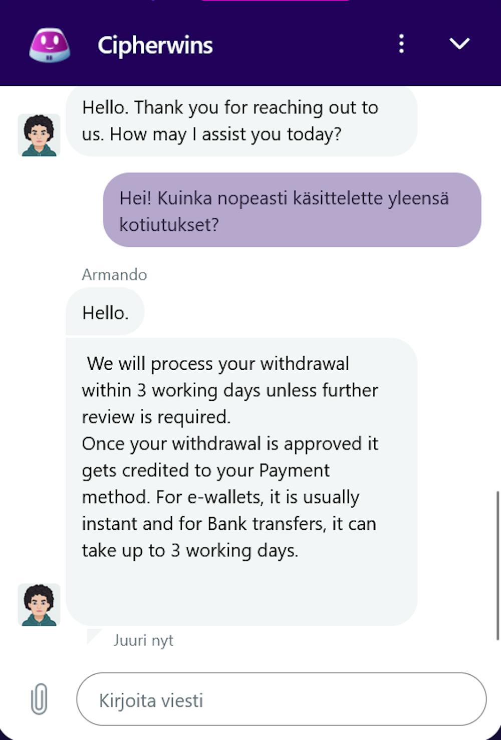 Cipherwins Casinolla oikea asiakaspalvelija ei vastannut testihetkellä suomeksi.
