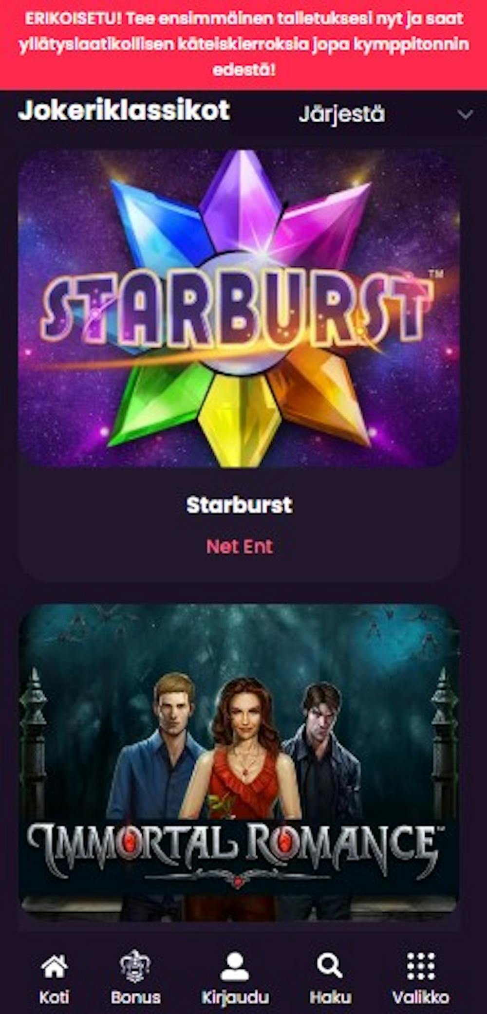 Jokeri kasinolla pääsee pelaamaan kasinopeliklassikoita kuten Starburst ja Immortal Romance.