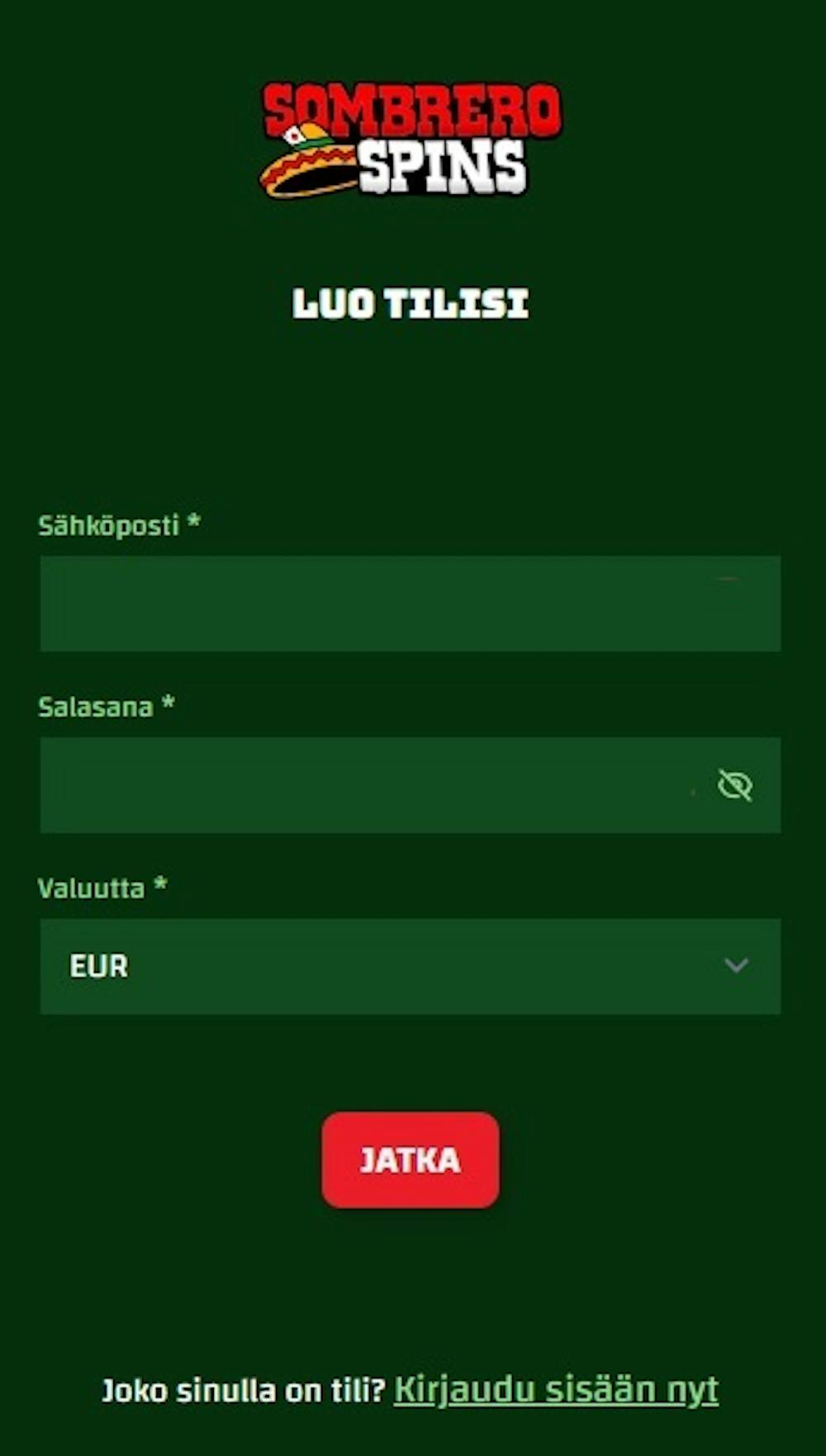 Tili Sombrero Spins kasinolle luodaan täyttämällä rekisteröitymislomake.