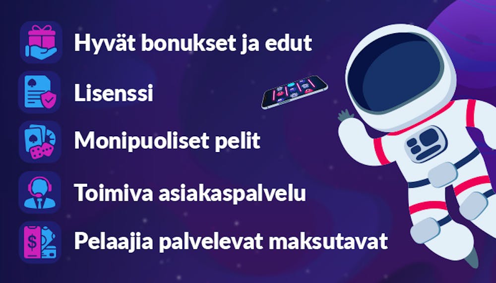 Hyviä nettikasinoja yhdistää viisi tekijää: lisenssi, bonukset, kattavat pelit, hyvä asiakaspalvelu ja toimivat maksutavat.