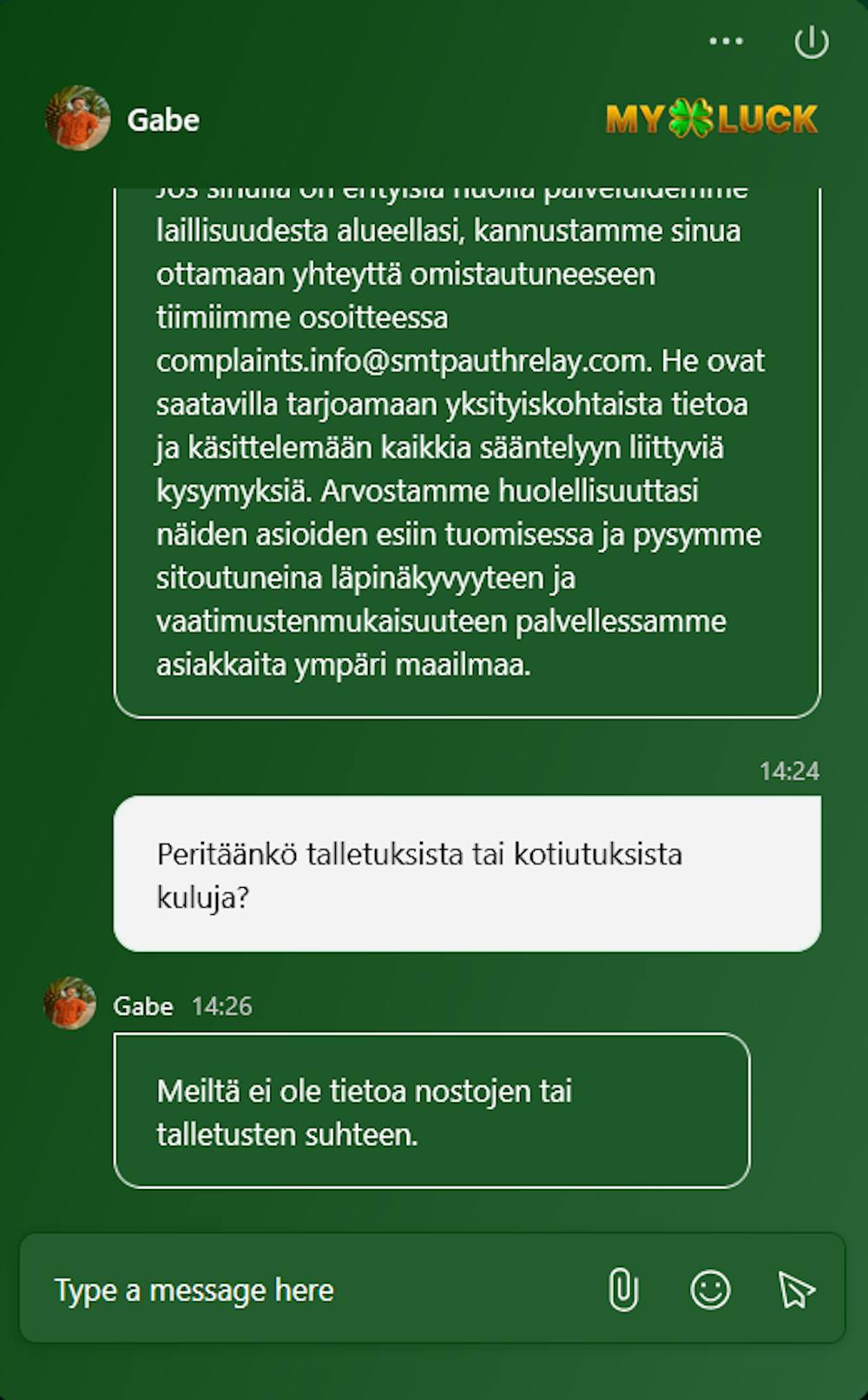Myluck Casinon chatissa palveltiin suomeksi käännöstyökalulla.