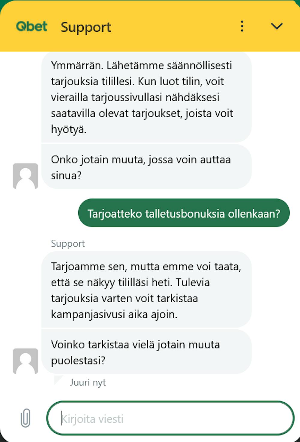 Qbet kasinon chatissa vastattiin suomeksi.