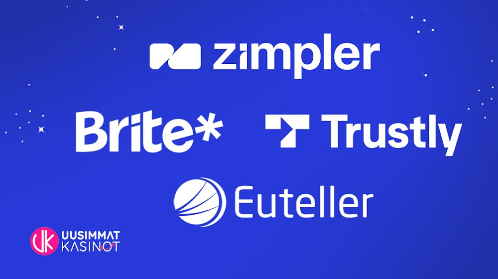 Nopeiden kasinoiden maksutavat: Zimpler, Brite, Trustly, Euteller