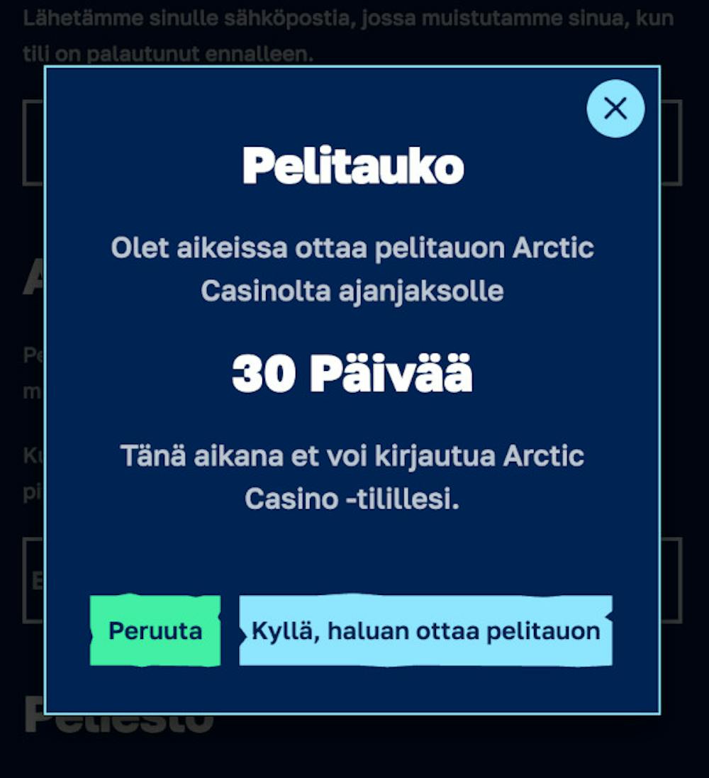 Pelitauon asettaminen Arctic Casinolla 30 päiväksi