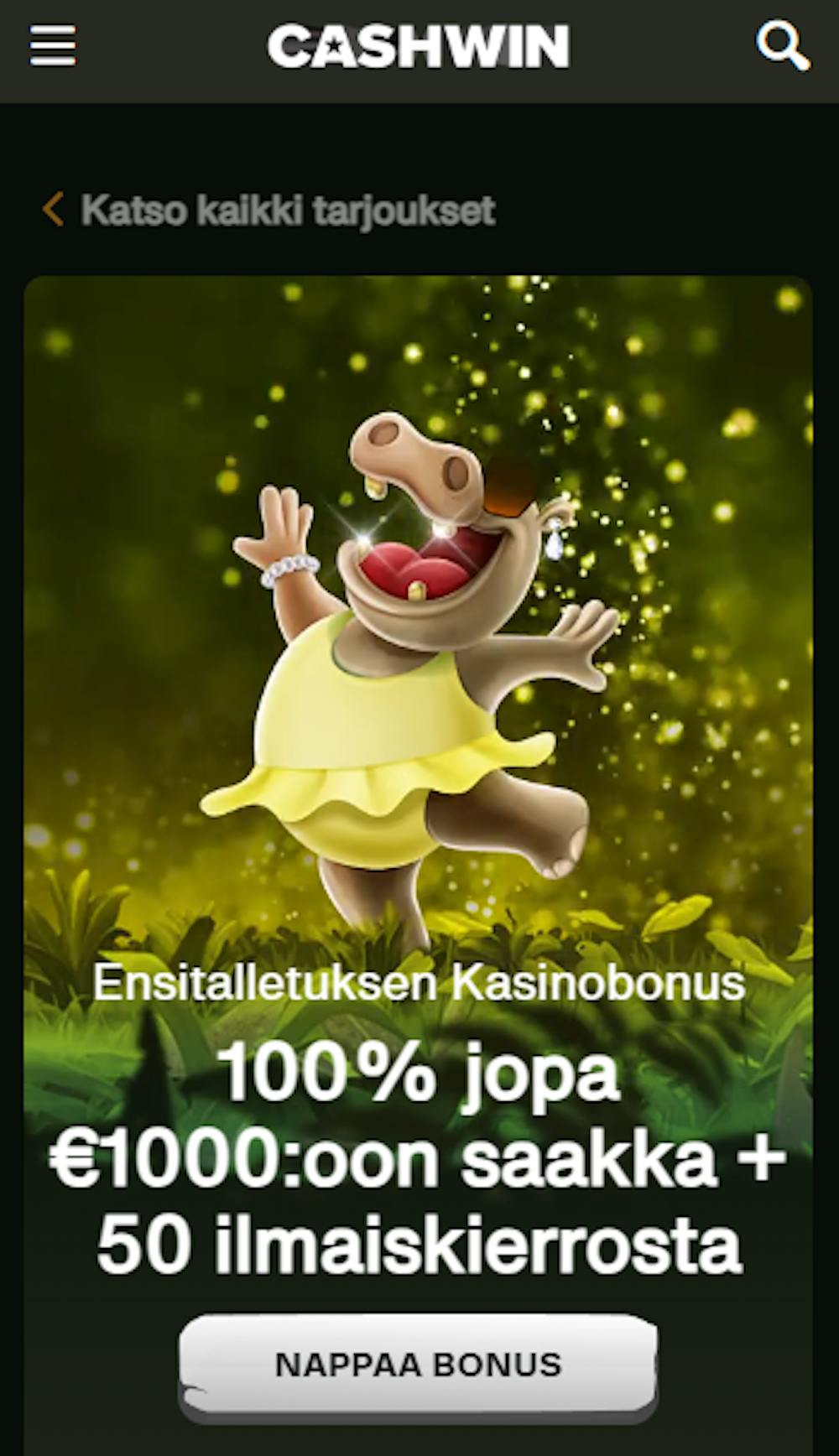 Cashwin kasinon ensitalletusbonus on 100 % 1000 euroon ja 50 ilmaispyöräytystä.