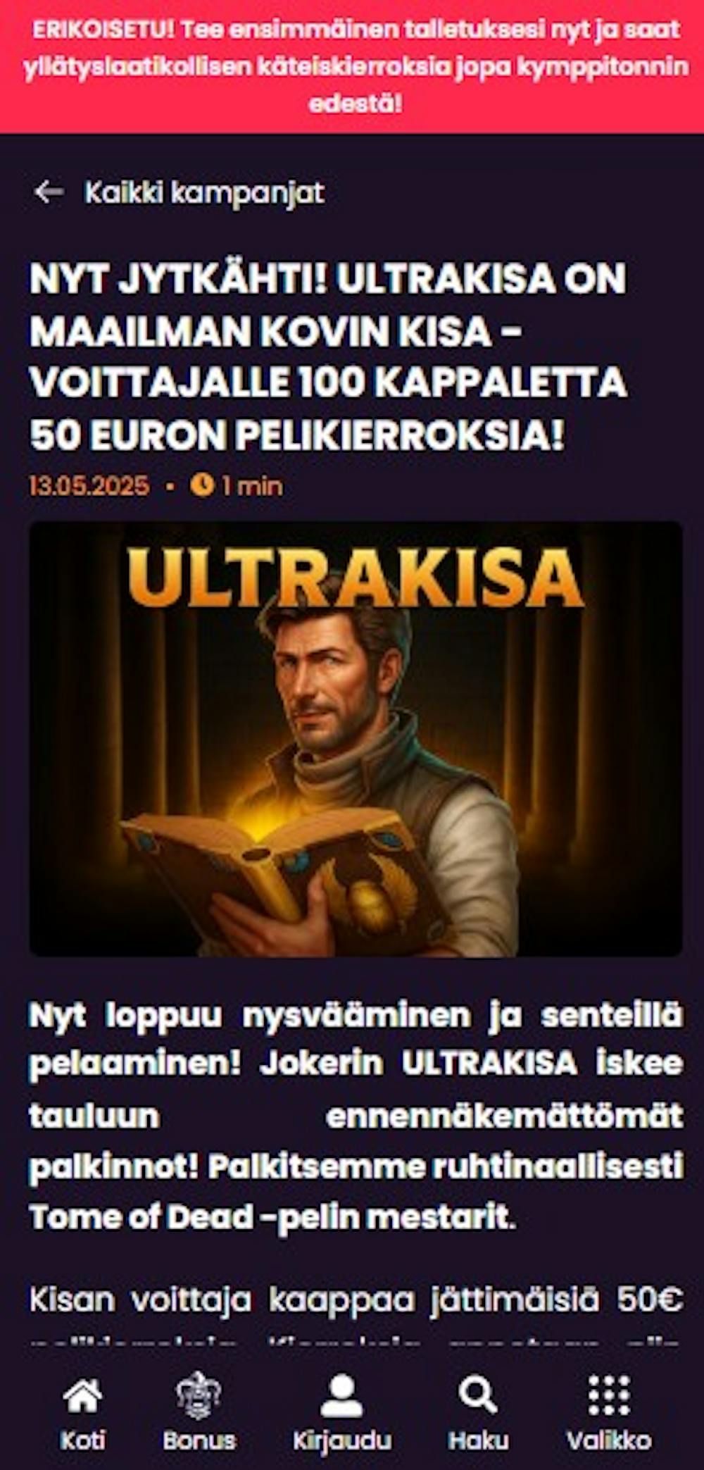 Jokeri Casinolla ei ole perinteistä tervetuliaisbonusta vaan Ultrakisa pelaajille.