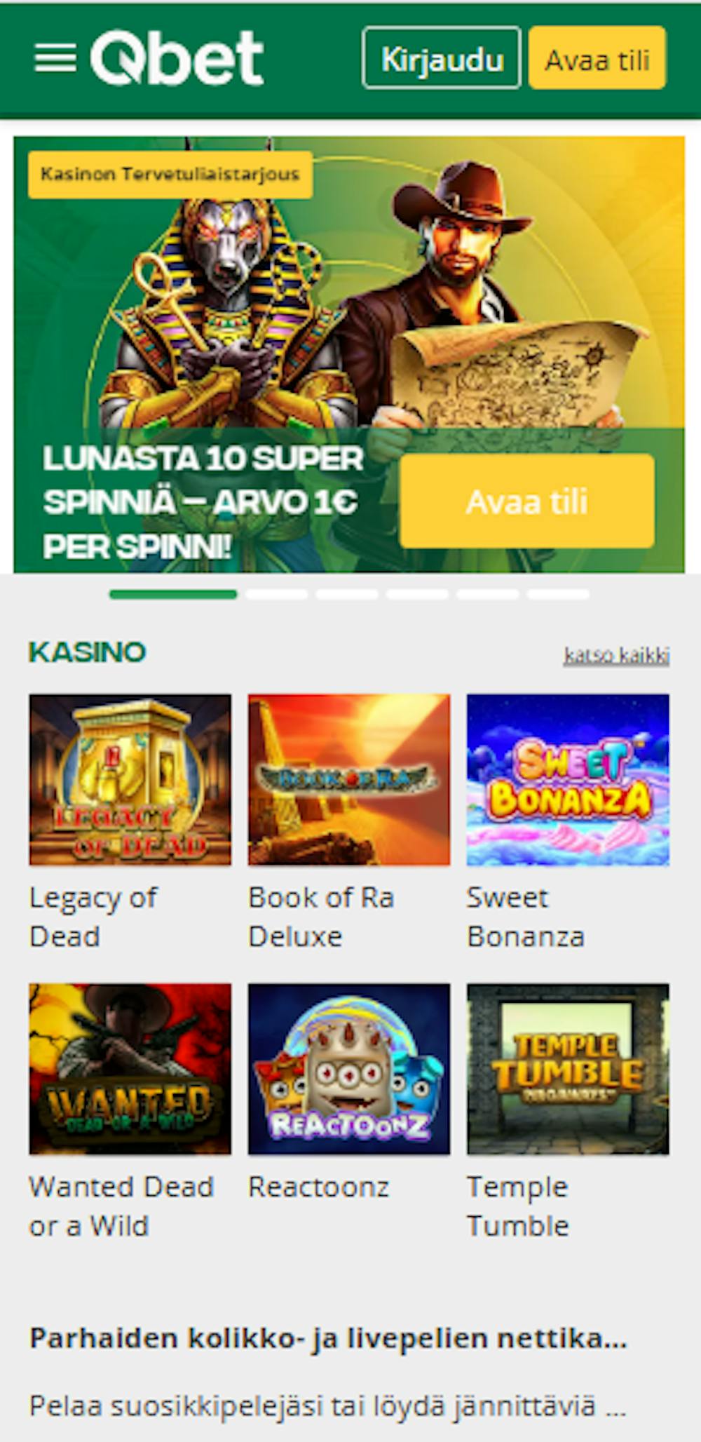 Qbet Casinon tervetuliaistarjous on kymmenen superspinniä.