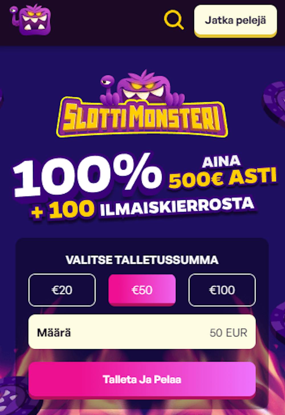 Slotti Monsteri kasinon tervetuliaistarjous on 100 % bonus 500 euroon asti ja 100 ilmaispyöräytystä.