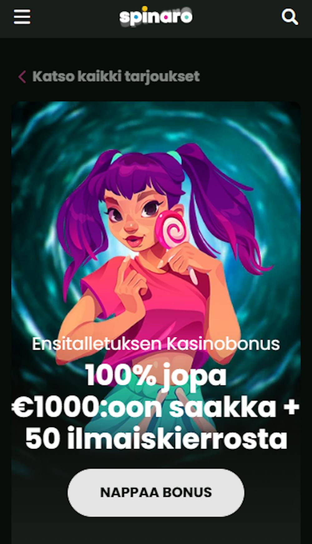 Spinaro Casinon tervetuliaistarjous on 100 % bonus 1000 euroon asti ja 50 ilmaispyöräytystä.