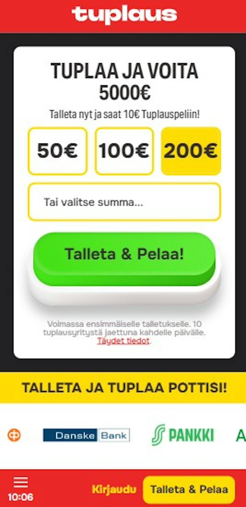Pelitil avataan Tuplaus kasinolle tallettamalla.