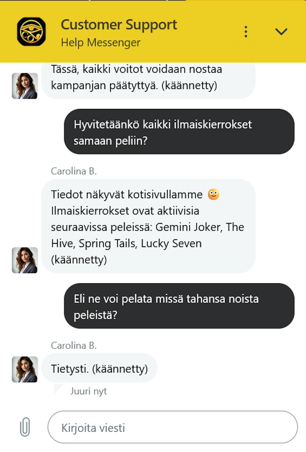 WinMega Casinon livechatissa palveltiin suomeksi käännöstyökalulla.