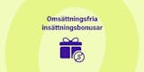 Omsättningsfria insättningsbonusar